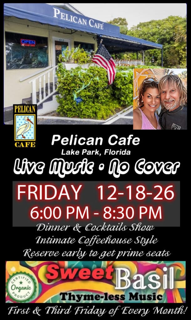 Sweet Basil the Pelican Cafe Friday 12-18-26