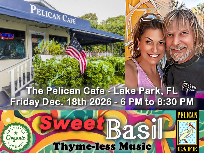 Sweet Basil the Pelican Cafe Friday 12-18-26
